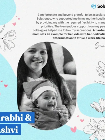 Surabhi, one of our working moms, shares her gratitude for the flexibility and support she receives at Solutionec. Her story is an example of the dedication and determination that defines our team.