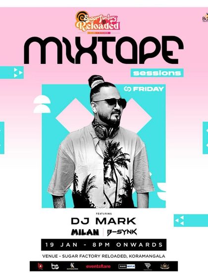 A flyer for the 'Mixtape Sessions' at Sugar Factory Reloaded, a venue known for its great music scene.
