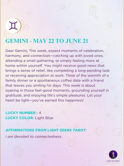 A weekly tarot forecast for Gemini. Expect moments of celebration, harmony, and connection this week. You might receive good news that brings a sense of relief. Let your heart be light; you've earned this happiness.