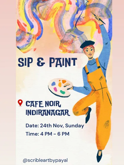 A colorful poster for our November Sip & Paint event at Cafe Noir, Indiranagar.