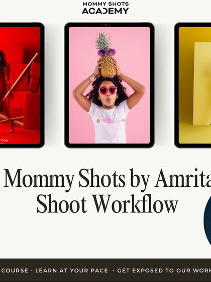 A promotional graphic for the "Mommy Shots by Amrita Shoot Workflow" online course.