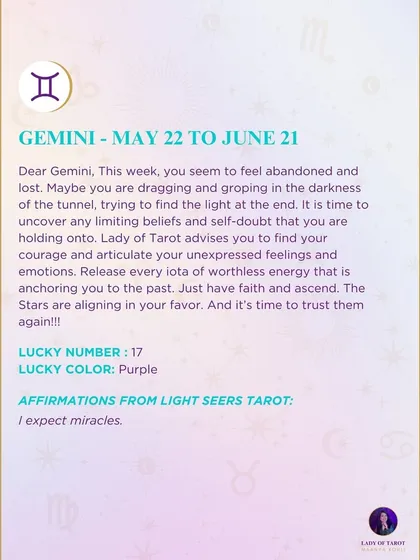 A weekly tarot prediction for Gemini. You seem to feel abandoned and lost. It is time to uncover any limiting beliefs and self-doubt that you are holding onto.