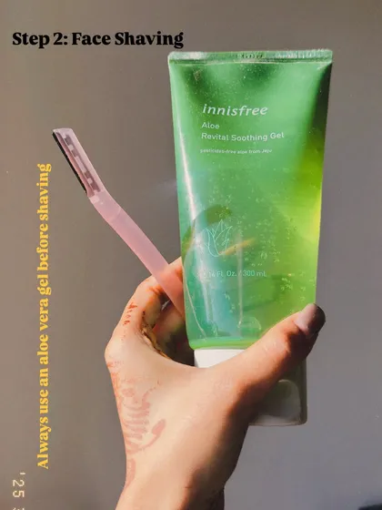 For smooth skin, I always incorporate face shaving into my routine. Using a soothing aloe vera gel like this one from Innisfree is key to prevent irritation.
