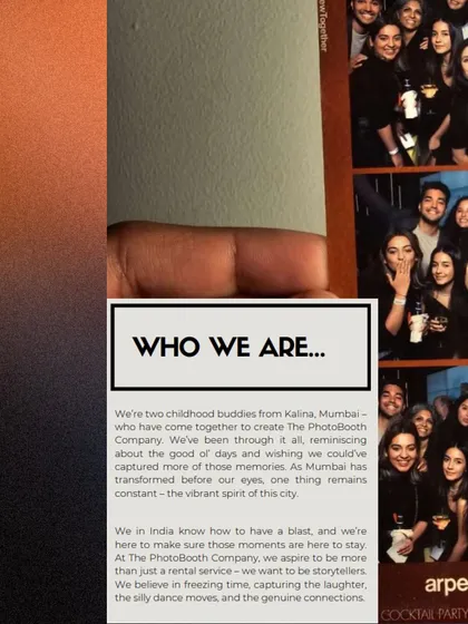 A look at our company brochure, starting with who we are. We are two childhood friends from Mumbai who believe in freezing time to capture laughter, silly dance moves, and genuine connections.
