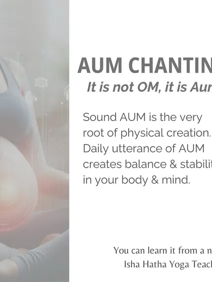 The sound AUM is the root of physical creation. When chanted correctly, it is a powerful tool for creating balance and stability in your body and mind. I teach the proper way to produce this sound to receive its full benefits.