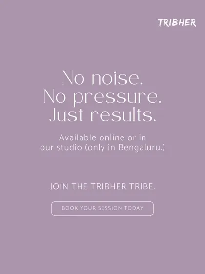 No noise, no pressure, just results. Our programs are available online and in our Bengaluru studio, offering a supportive space for you to focus on your health.