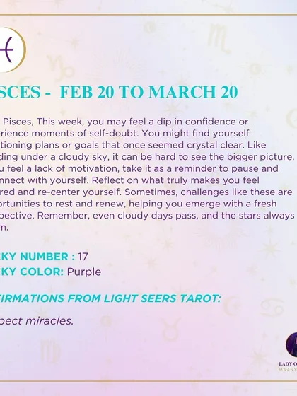 This week's tarot guidance for Pisces. You may feel a dip in confidence or experience moments of self-doubt. Take it as a reminder to pause and reconnect with yourself.