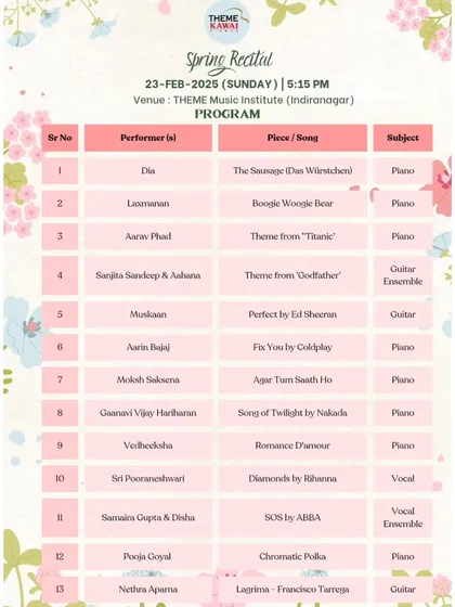 The program for our Sunday Spring Recital session. The lineup included a mix of piano, guitar, and vocal ensembles, performing everything from Ed Sheeran and Rihanna to classical pieces.