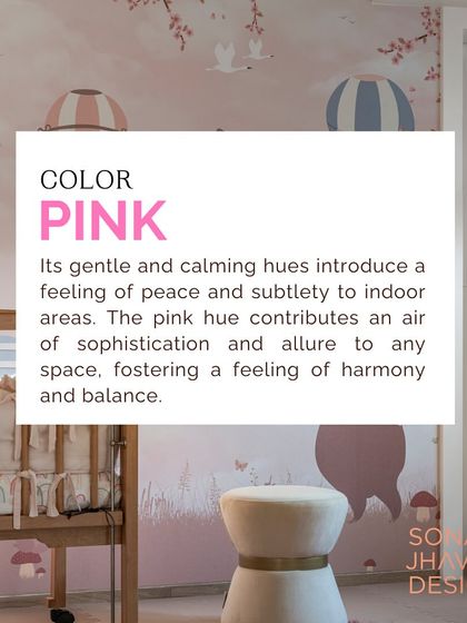 Color Psychology: Pink's gentle and calming hues introduce a feeling of peace and subtlety. It can add a touch of sophistication and allure, fostering harmony and balance in a space.