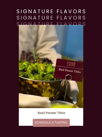 Another of our signature creations, the Basil Paneer Tikka. We believe that tasting is believing, and a private tasting session is the best way to explore the unique flavors we can customize for your celebration.