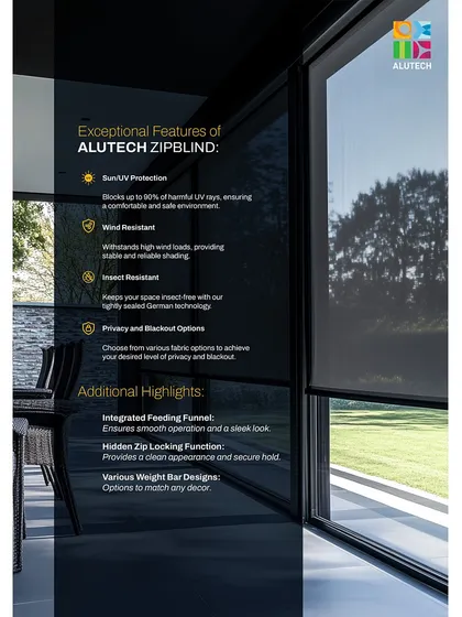 Learn about the exceptional features of the Alutech Zipblind. It blocks up to 80% of UV rays, is wind and insect resistant, and offers various fabric options for privacy or blackout needs.