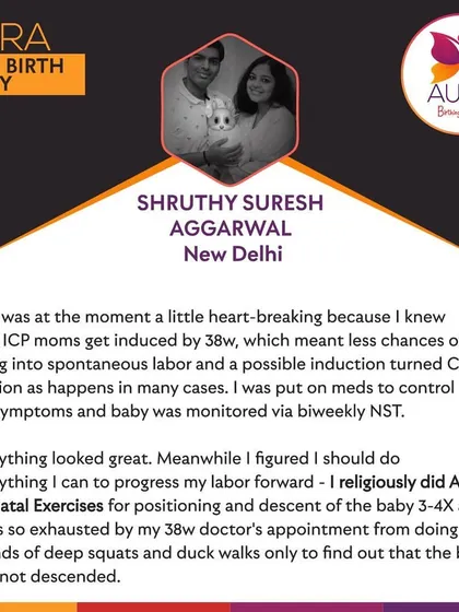 Despite the challenges of her ICP diagnosis, Shruthy focused on what she could control. She religiously did her Aura prenatal exercises for positioning and descent of the baby.