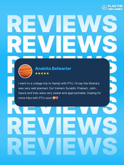 Anahita's review from a college trip to Hampi praises our sweet and approachable trainers.