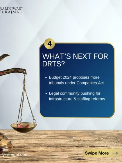 What is next for DRTs? The budget proposes more tribunals, and the legal community is pushing for infrastructure and staffing reforms to improve efficiency and fairness.