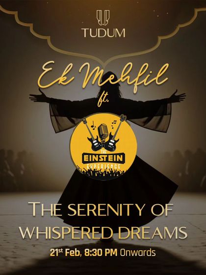 Our poster for "Ek Mehfil," a special Sufi night at Tudum. We create unique, themed musical experiences like this for discerning audiences.