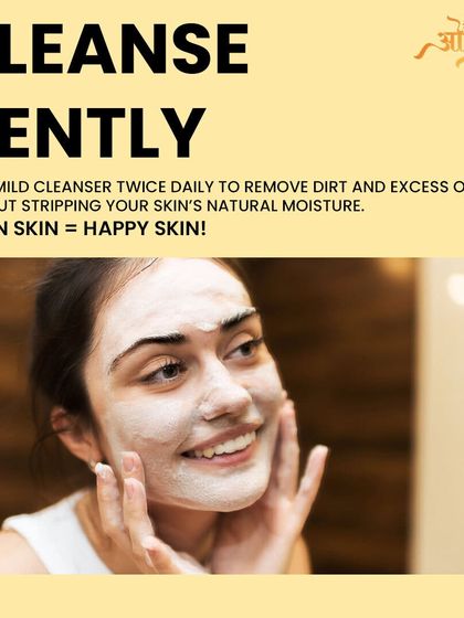 Cleanse gently. Use a mild cleanser twice a day to remove dirt and excess oil without stripping your skin's natural moisture. Clean skin is happy skin.