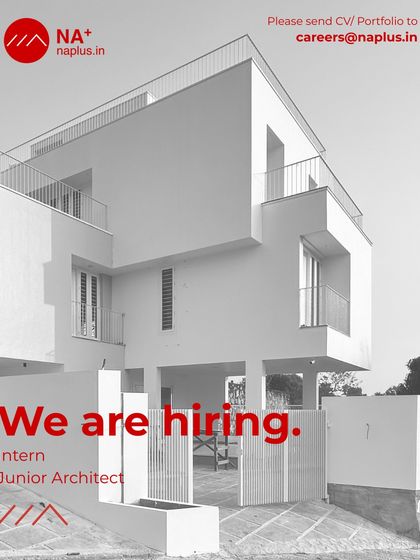 A modern, minimalist ad from NA+ in Thiruvananthapuram for an Intern and Junior Architect.
