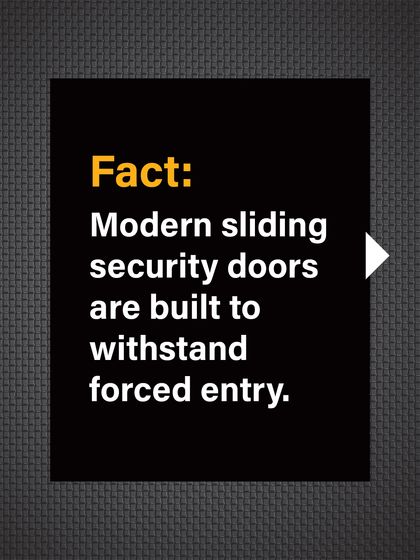 Fact: Our modern sliding security doors are built with advanced locking systems and reinforced frames to withstand forced entry.
