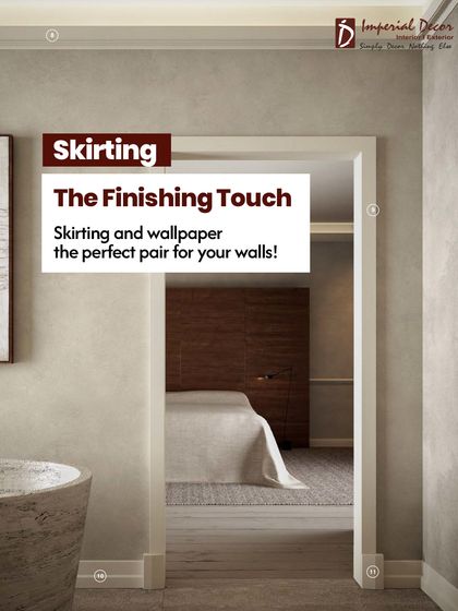 Skirting is the finishing touch. It frames your walls and provides a clean transition to the floor. Skirting and wallpaper are the perfect pair for a complete and polished look.