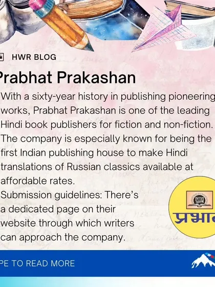 Prabhat Prakashan is a leading publisher of Hindi fiction and non-fiction, known for making Russian classics accessible in Hindi. Find their submission details on our blog.