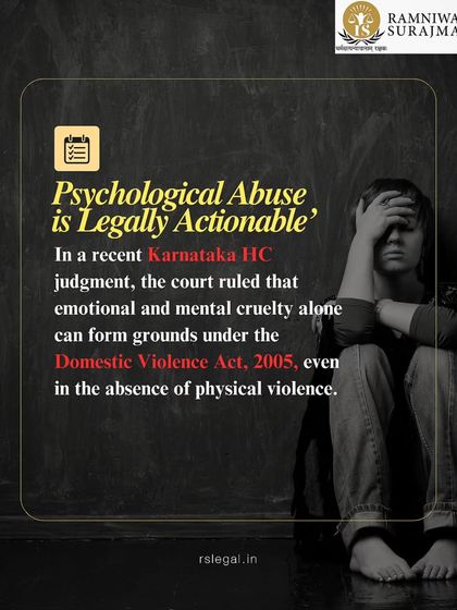 A recent Karnataka High Court judgment confirms that psychological abuse and mental cruelty are legally actionable under the Domestic Violence Act, even without physical violence. This is a critical legal tool I use to protect clients suffering from non-physical forms of abuse.
