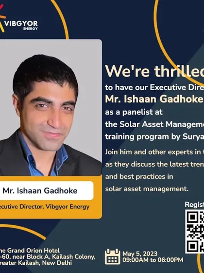 Our Executive Director, Mr. Ishaan Gadhoke, was invited as an expert panelist at a Solar Asset Management training program. This reflects our leadership and deep expertise in the operations and maintenance phase of solar projects.