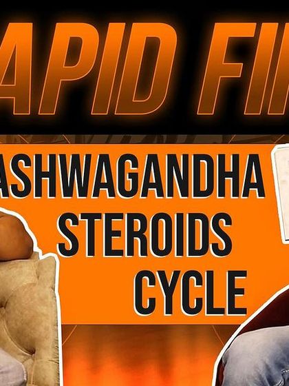 Thumbnail for my rapid-fire Q&A session covering Ashwagandha, steroids, and cycles.