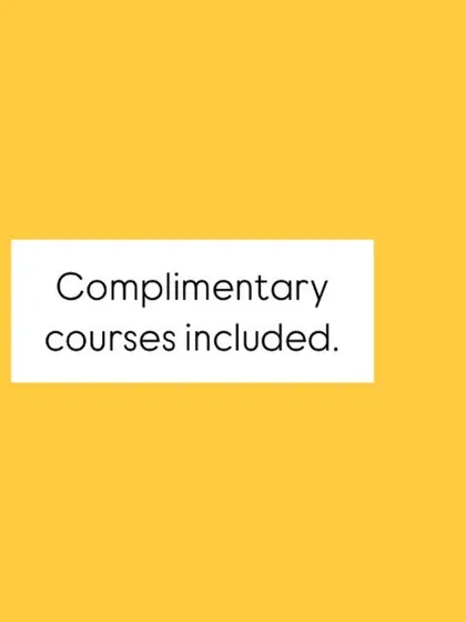 "Complimentary courses included."