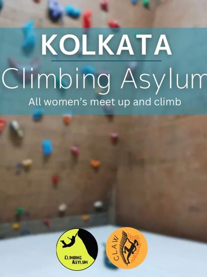 KOLKATA LADIES! An announcement for our all-women's meet and climb at Climbing Asylum. We love returning to host events with our partners there.