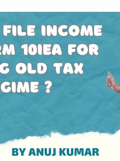 A thumbnail for our tutorial on how to file Form 10IEA. This form is for those who wish to opt out of the new tax regime and switch back to the old one.