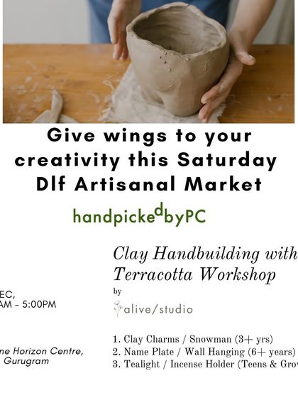 We're popping up at the DLF Artisanal Market. This poster invites everyone to join our terracotta clay handbuilding workshop for all ages.