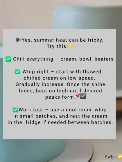 My top tips for working with whipped cream in the summer heat: chill everything, whip it right, and work fast in a cool room.