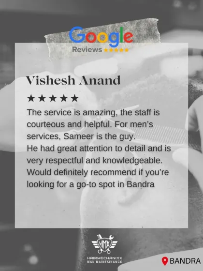 "Sameer is the guy." This review from our Bandra location points to our stylist's attention to detail, respect, and knowledge, making us the go-to spot in the area.