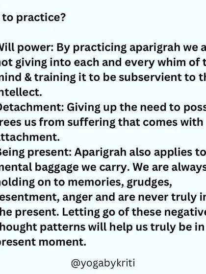 This graphic explains the reasons for practicing Aparigraha (non-possessiveness), including building willpower and learning to be present by letting go of mental baggage.