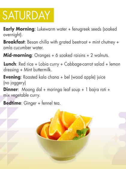 Saturday's summer diet plan includes soaked fenugreek seeds and refreshing wood apple juice. The meals are light, with options like besan chilla and a moong dal moringa leaf soup to aid digestion.