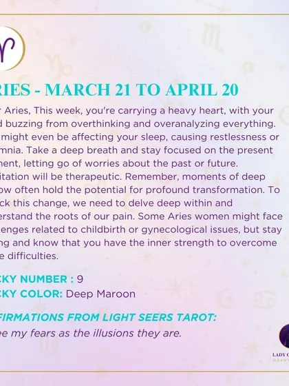 A weekly tarot prediction for Aries. You're carrying a heavy heart, with your mind buzzing from overthinking. Take a deep breath and stay focused on the present moment.