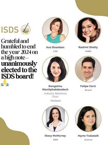 I am grateful and humbled to have been unanimously elected to the ISDS board. "Appearance medicine" may sound superficial, but I know the profound impact it has on people's lives and confidence. This is my purpose.