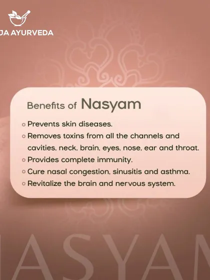 This graphic lists the extensive benefits of Nasyam. It removes toxins from the head and neck, provides immunity, cures nasal congestion, and revitalizes the brain and nervous system.