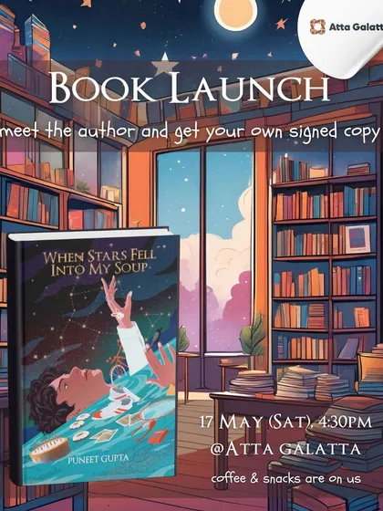 The launch of 'When Stars Fell into My Soup' by Puneet Gupta. We love hosting heartwarming launches for young adult fiction that stirs the soul.