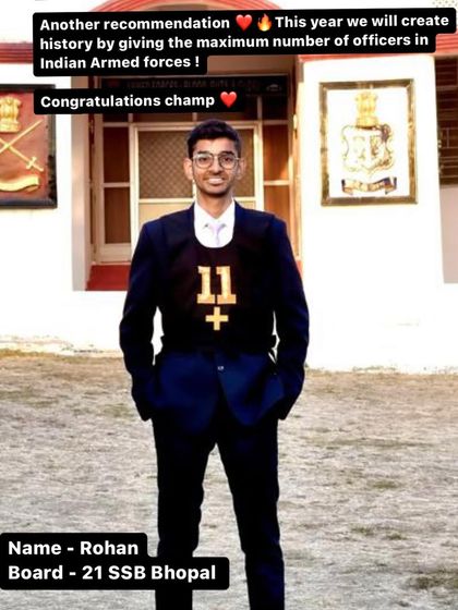 We are on a mission to create history by giving the maximum number of officers to the Indian Armed Forces. Congratulations to Rohan on his recommendation from 21 SSB Bhopal.