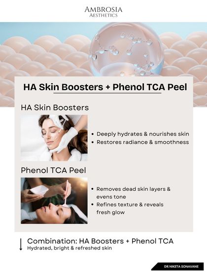 For skin that is both dehydrated and dull, I combine HA Skin Boosters with a Phenol TCA Peel. The booster deeply hydrates and restores radiance, while the peel removes dead skin layers to reveal a fresh, bright complexion.