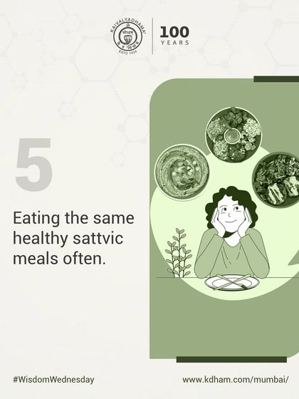Consistency is key. Eating simple, healthy, and sattvic (pure) meals regularly provides your body with predictable, clean energy and supports a calm state of mind.