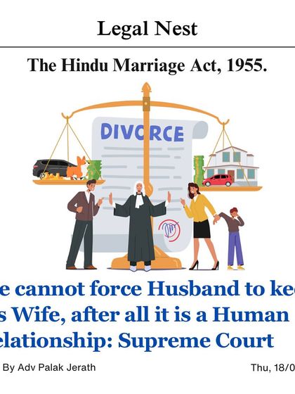 "We cannot force a husband to keep his wife, after all it is a human relationship." This powerful statement from the Supreme Court underscores that marriage is based on choice and companionship, not legal compulsion.