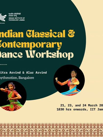 The poster for our Indian Classical and Contemporary Dance workshop at IIT Jammu. We believe in taking our art to diverse audiences and institutions.