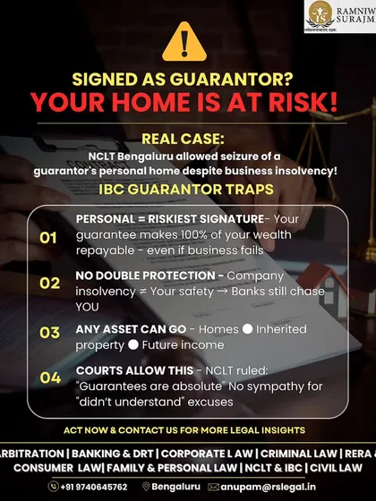 Did you sign as a guarantor? Your home and personal assets are now at risk. A real case from NCLT Bengaluru shows how a guarantor's home was seized for a business loan. We help you understand and mitigate these absolute liabilities before it is too late.