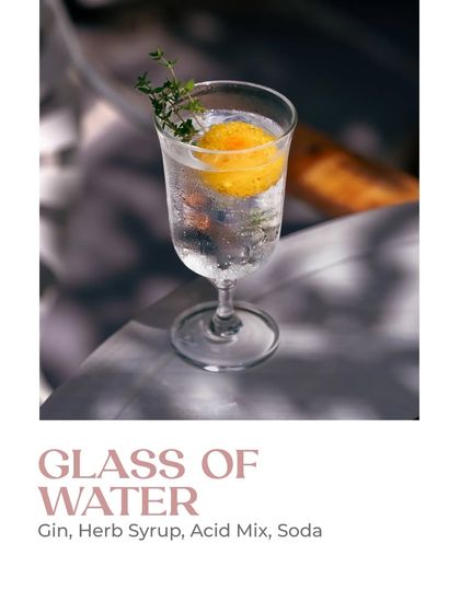 Even a simple 'Glass of Water' can be extraordinary. This cocktail from my Amore Floreale menu features gin, a house-made herb syrup, an acid mix, and soda. It’s a refreshing and surprisingly complex drink.