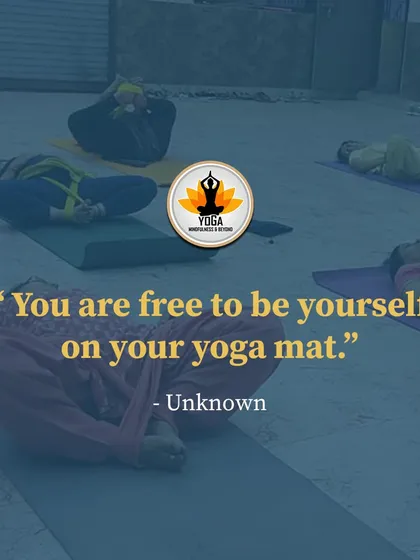 A gentle reminder: "You are free to be yourself on your yoga mat."