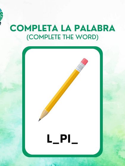 Let's play 'Complete the Word'. What are the missing letters in the Spanish word for pencil, 'L_PI_'?