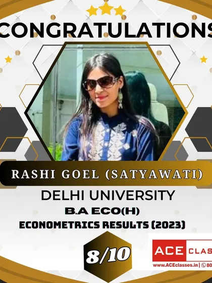 Rashi Goel from Satyawati College scored an 8/10 in her Econometrics paper. We congratulate her on this fantastic 2023 result.