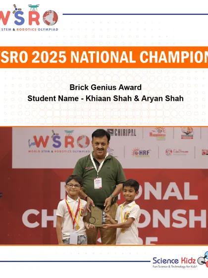 Congratulations to Khiaan and Aryan Shah for winning the Brick Genius Award at the WSRO 2025 National Championship. Their creativity and technical skill in robotics are truly inspiring.
